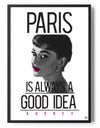 Paris Is Always A Good Idea Poster Posters fra Audrey Hepburn