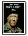 Chuck Norris Counted to Infinity... Twice Poster Posters fra Chuck Norris