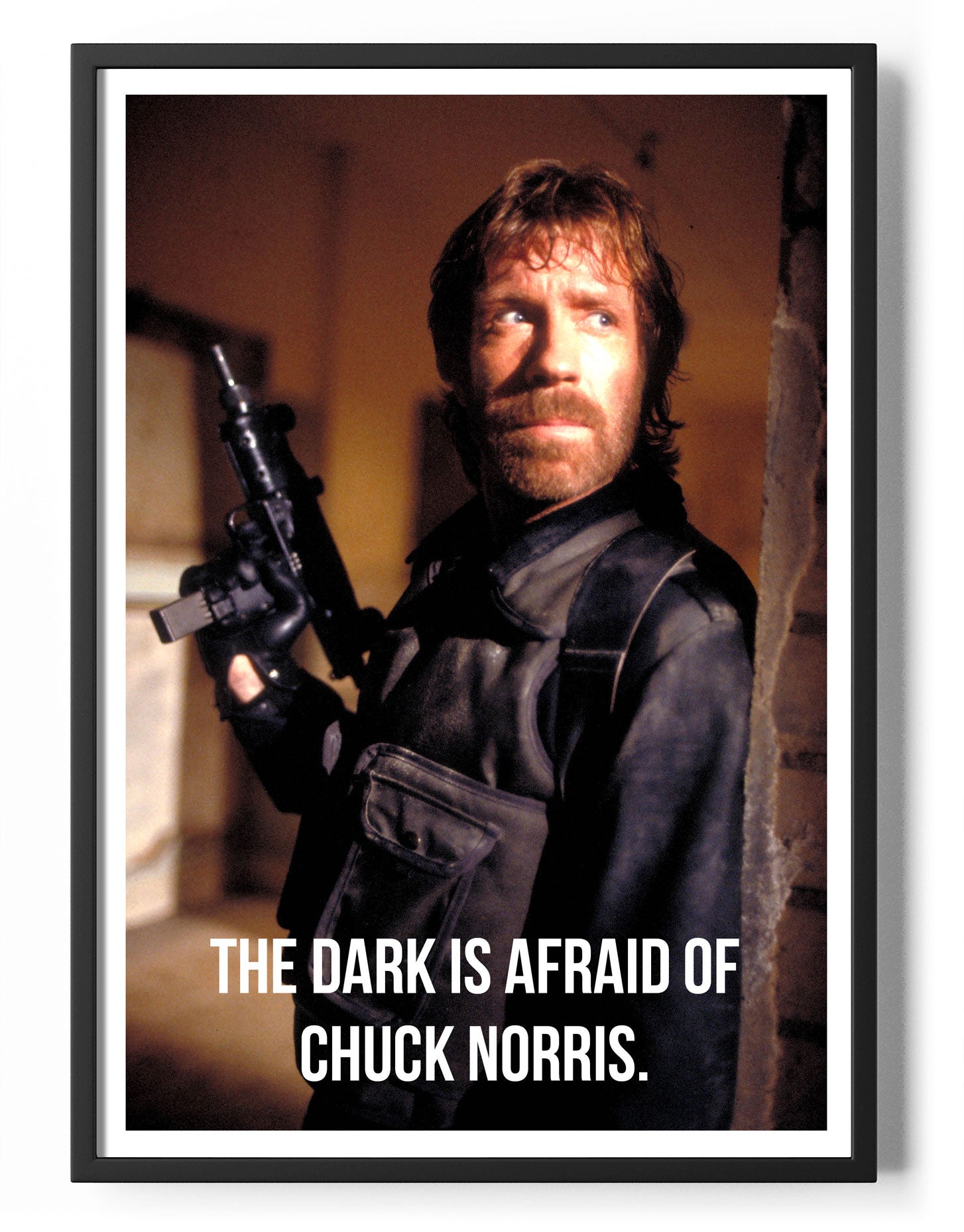 The Dark Is Afraid Of Chuck Norris Poster Posters fra Chuck Norris