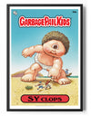 Garbage Pail Kids - Sy Clops Poster Posters fra Garbage Pail Kids