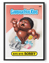 Garbage Pail Kids - Bye Bye Bobby Poster Posters fra Garbage Pail Kids