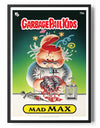 Garbage Pail Kids - Mad Max Poster Posters fra Garbage Pail Kids