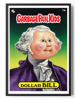 Garbage Pail KIds - Dollar Bill Poster Posters fra Garbage Pail Kids