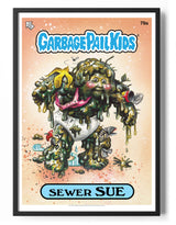 Garbage Pail Kids - Sewer Sue Poster Posters fra Garbage Pail Kids