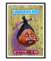 Garbage Pail Kids -Still Jill Poster Posters fra Garbage Pail Kids