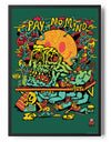 Killer Acid - Pay No Mind Poster Posters fra Killer Acid