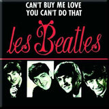 The Beatles: Can't Buy Me Love/You Can't Do That (French Release) Magnet – officielt merchandise