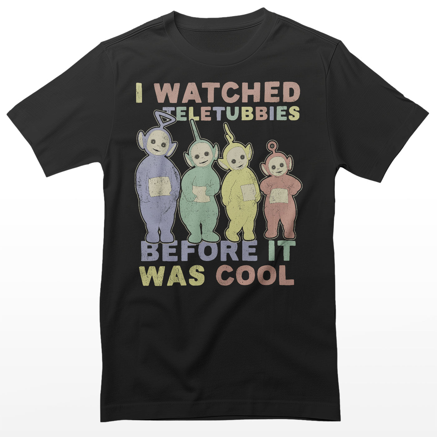 I Watched Teletubbies Before It Was Cool T-Shirt T-Shirt fra Teletubbies