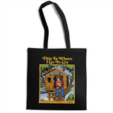 This Is Where I Go To Cry Tote Bag