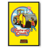 You're My Crush Poster Standard Poster Standard fra Steven Rhodes