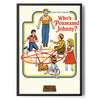 Who's Possessed Johnny Poster Standard Poster Standard fra Steven Rhodes