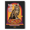 Talk To Your Cat Poster Standard Poster Standard fra Steven Rhodes