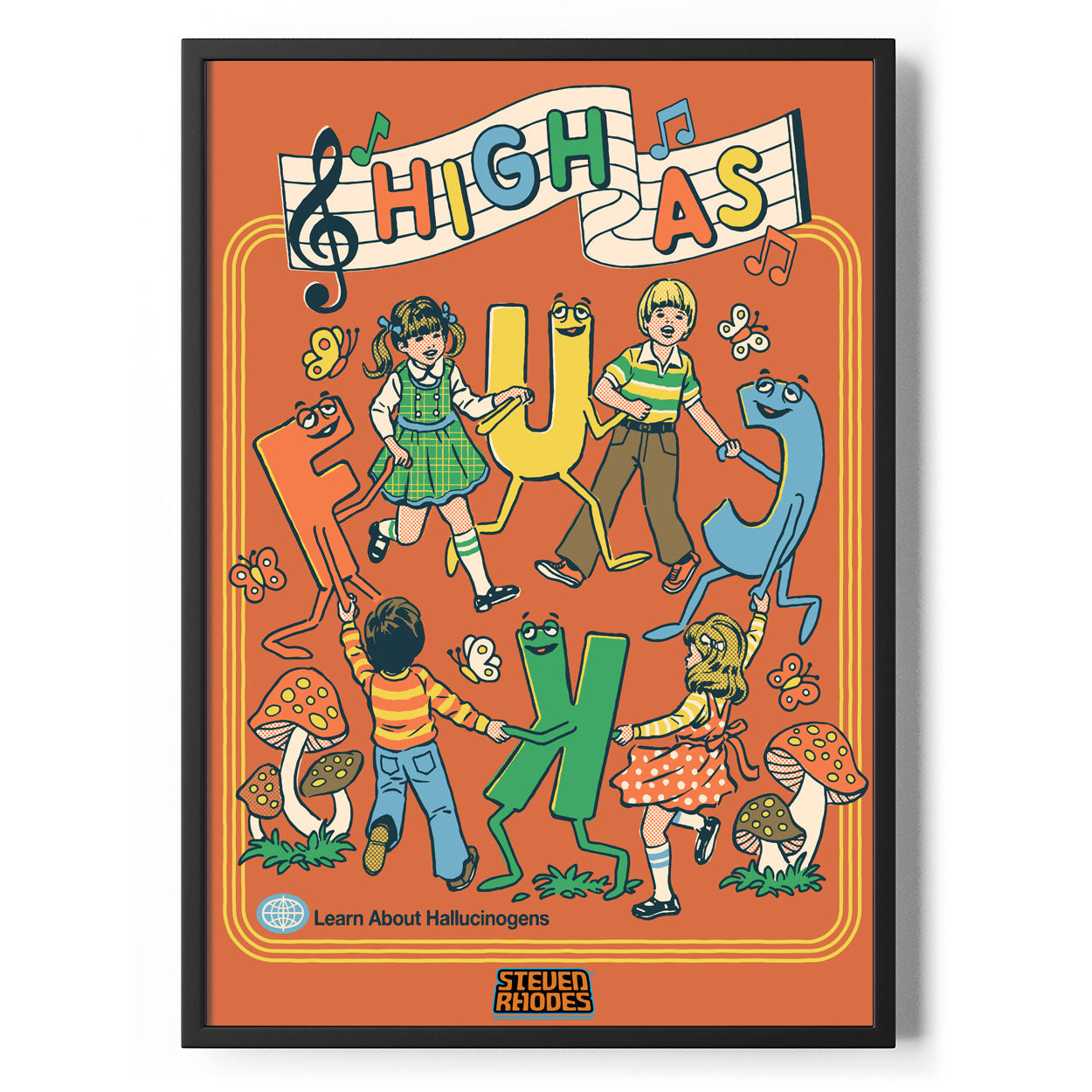 High As F*ck Poster Standard Poster Standard fra Steven Rhodes