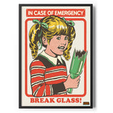 In Case of Emergency - Break Glass Poster Standard Poster Standard fra Steven Rhodes