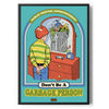 Don't Be A garbage Person Poster Standard Poster Standard fra Steven Rhodes