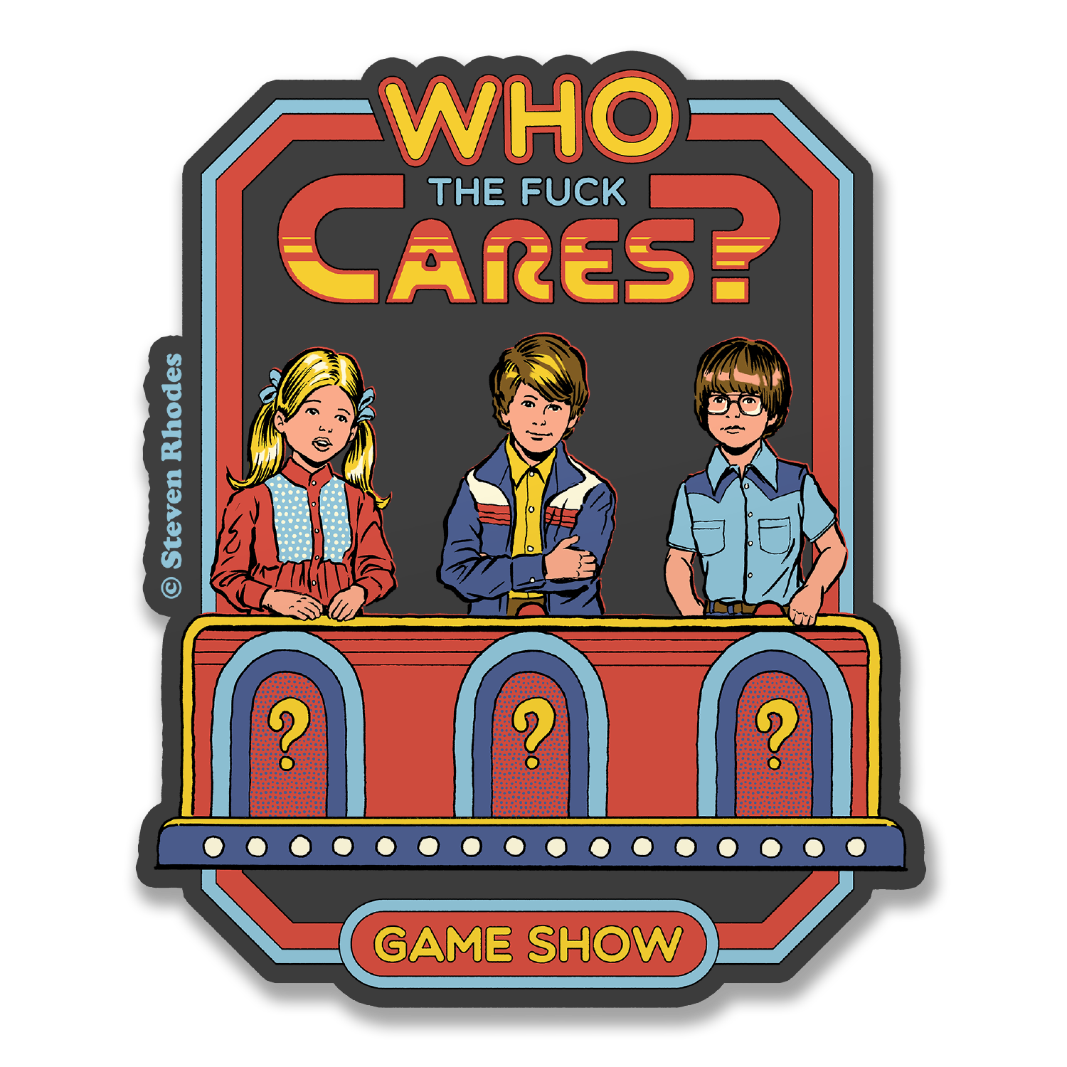 Steven Rhodes - Who The F*ck Cares Sticker