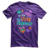 Do You Speak Furbish? T-Shirt