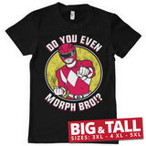 Do You Even Morph Bro Big & Tall T-Shirt