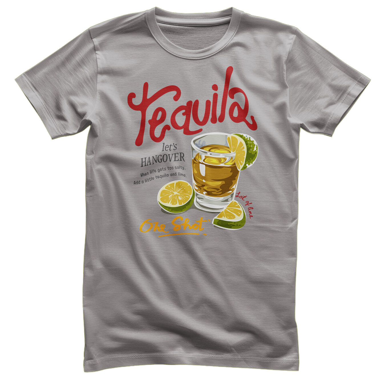 One Shot of Tequila T-Shirt