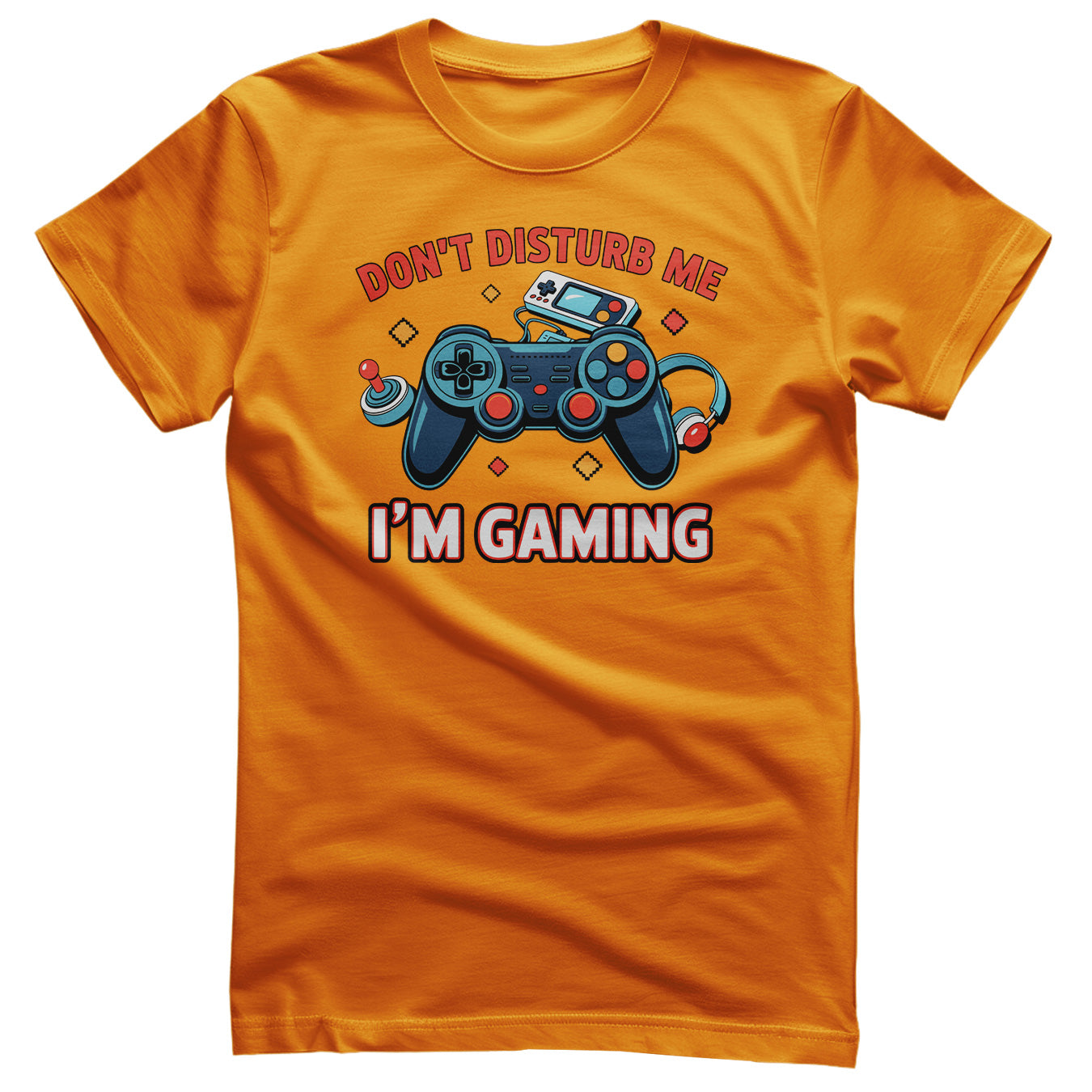 Don't Disturb Me - I'm Gaming Tee