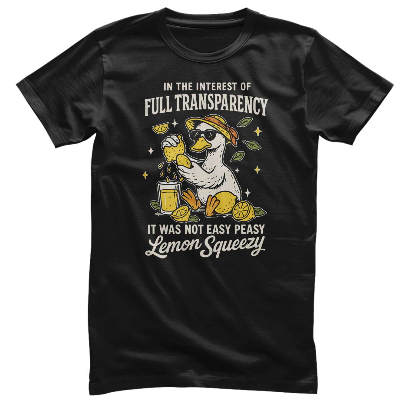 Not Easy Peasy Lemon Squeezy Tee