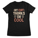 My Cat Thinks I'm Cool Girly Top