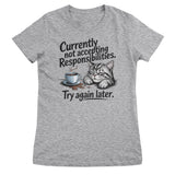 Not Accepting Responsibilities Girly Top