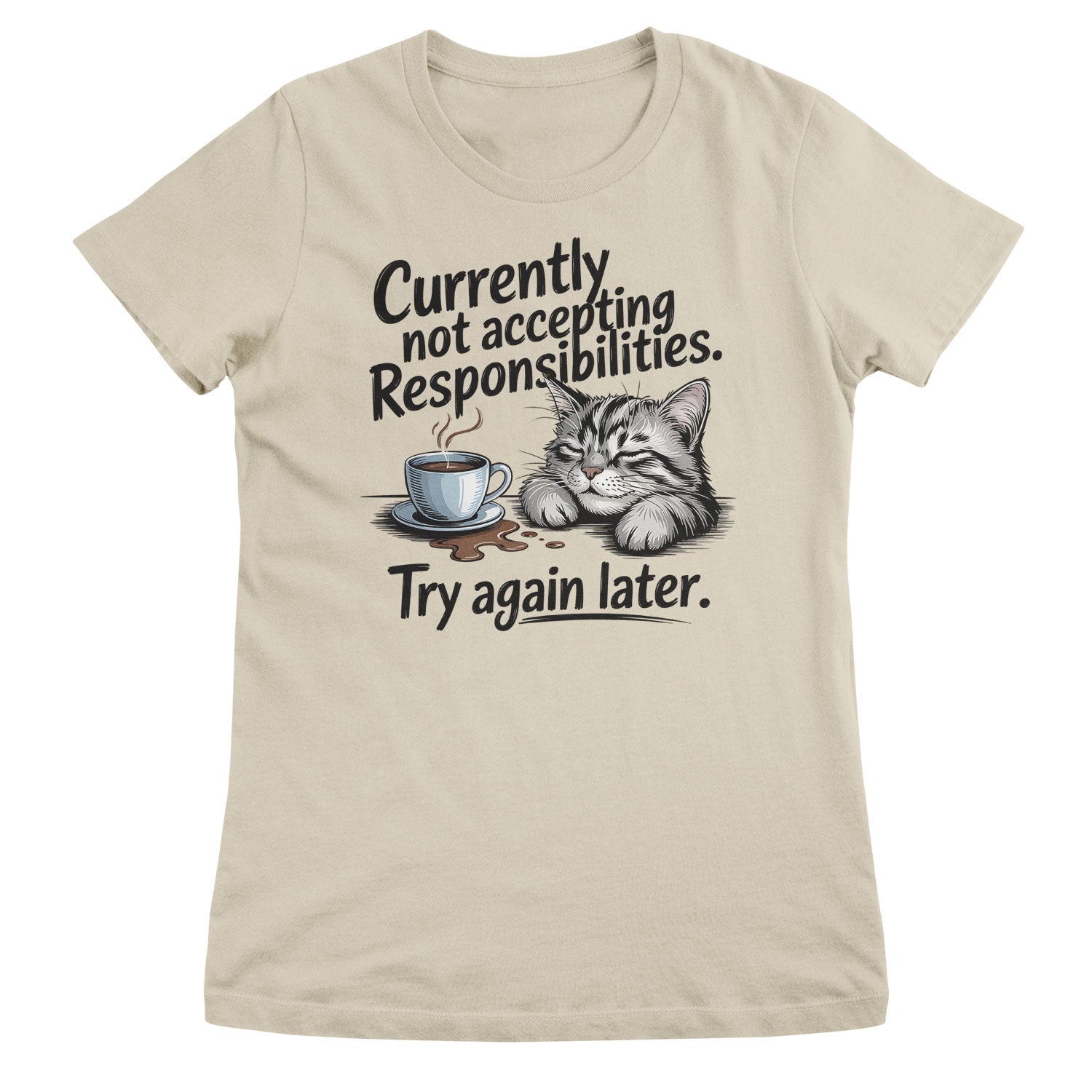 Not Accepting Responsibilities Girly Top