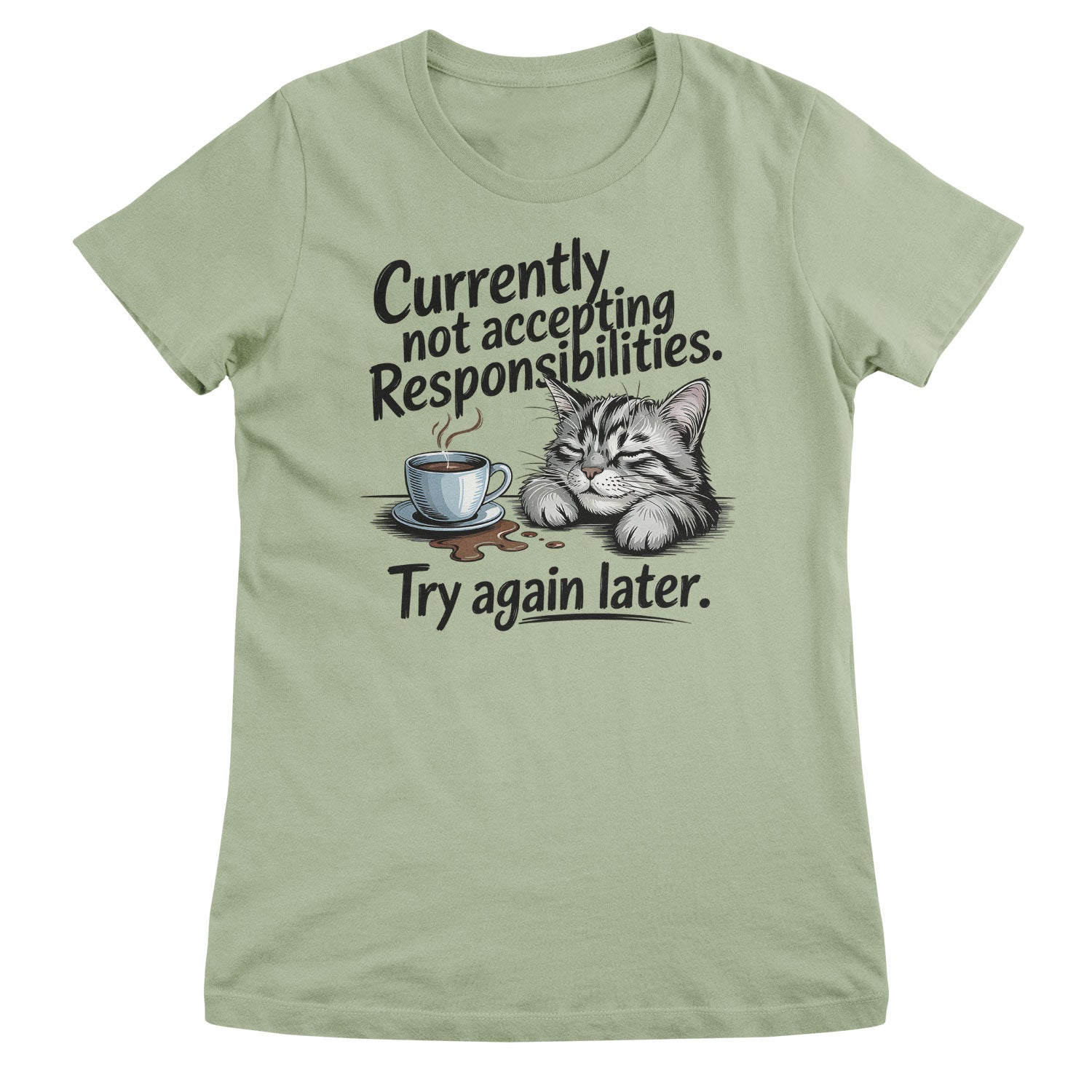 Not Accepting Responsibilities Girly Top