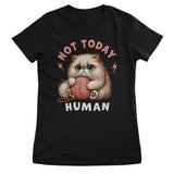 Not Today Human Girly Top