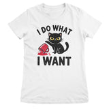 I Do What I Want Girly Top