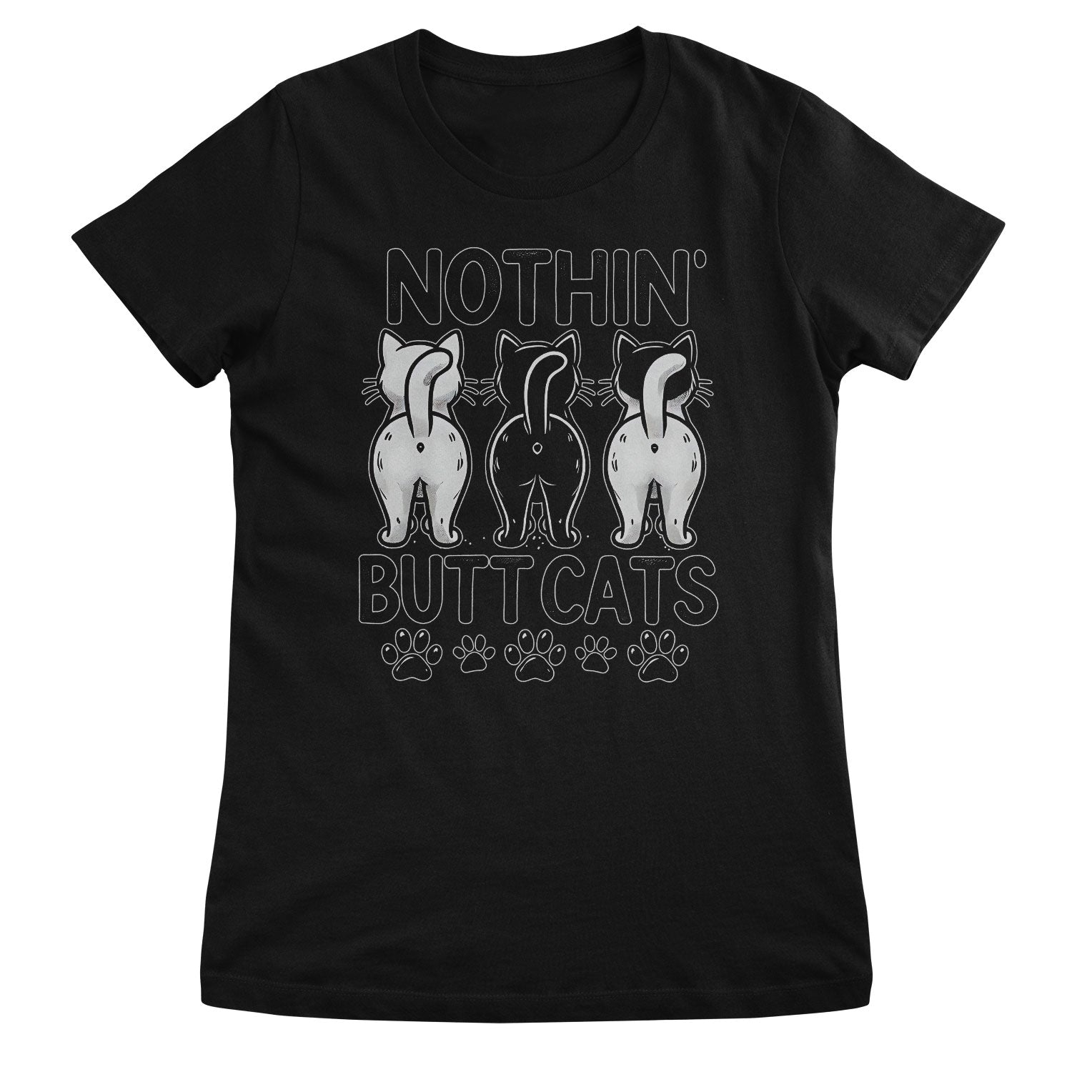 Nothin' Butt Cats Girly Top