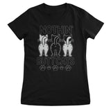 Nothin' Butt Cats Girly Top