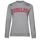 Dallas Girly Sweatshirt