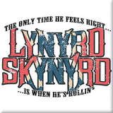 Lynyrd Skynyrd: Only Time He Feels Right Magnet – officielt merchandise