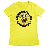 SpongeBob Squarepants - Normal Is Boring Girly Tee