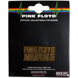 Pink Floyd: Animals Gold Text Logo Pin Badge