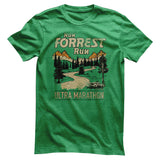 Run Forrest Run - Ultra Marathon T-Shirt