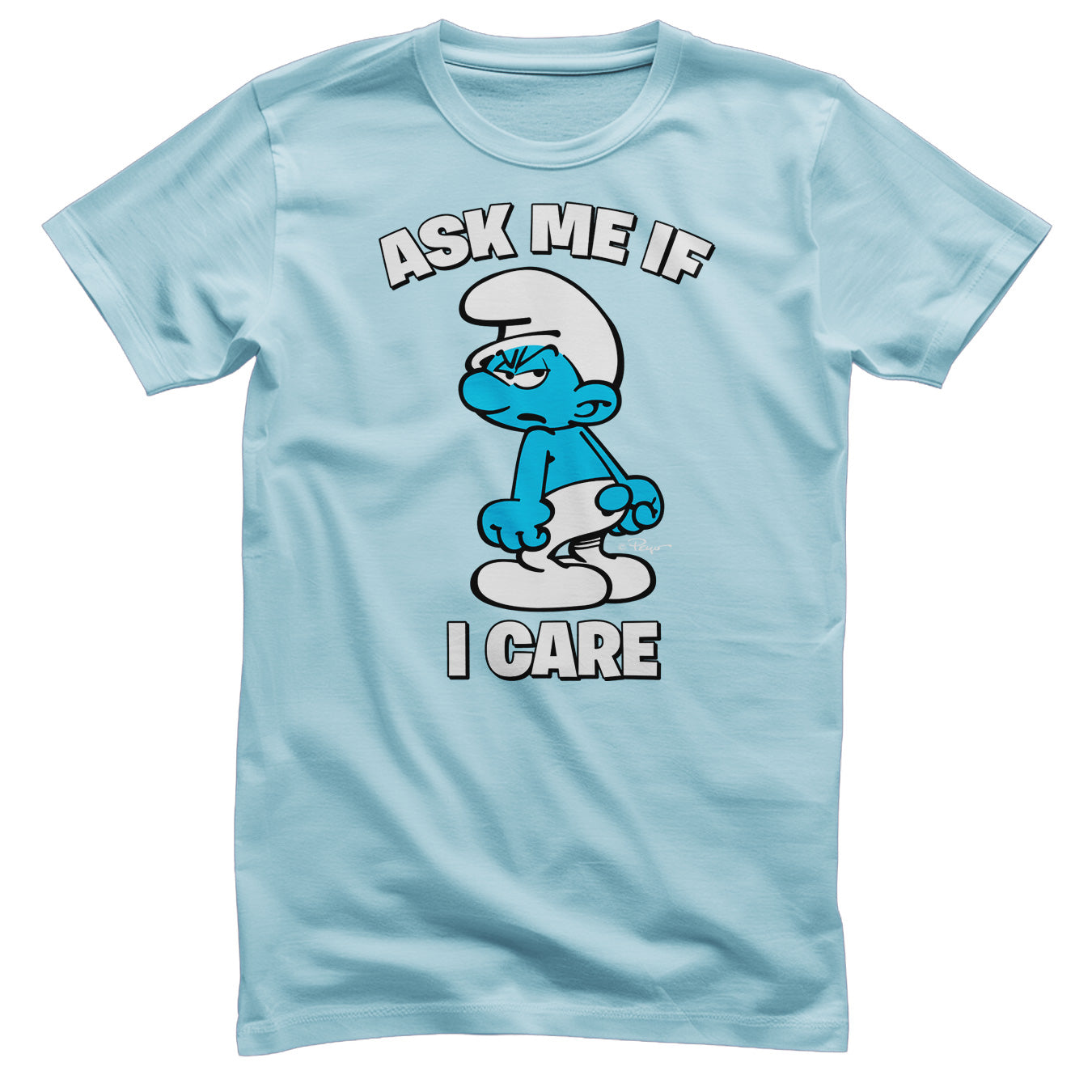 The Smurfs - Ask Me If I Care T-Shirt