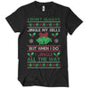 I Jingle All The Way T-Shirt T-Shirt fra Christmas