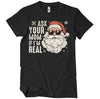 Ask You Mom If I'm Real T-Shirt T-Shirt fra Christmas