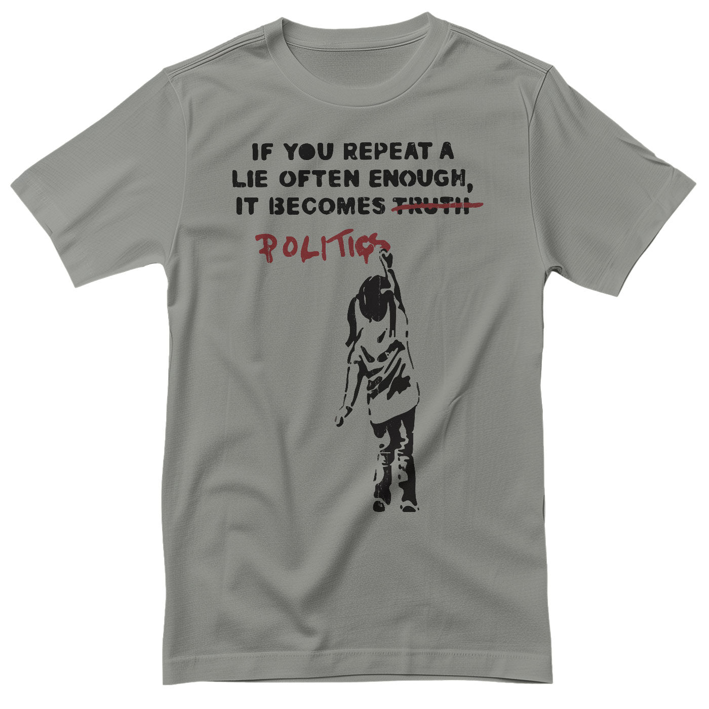 Banksy - Politics T-Shirt T-Shirt fra Banksy