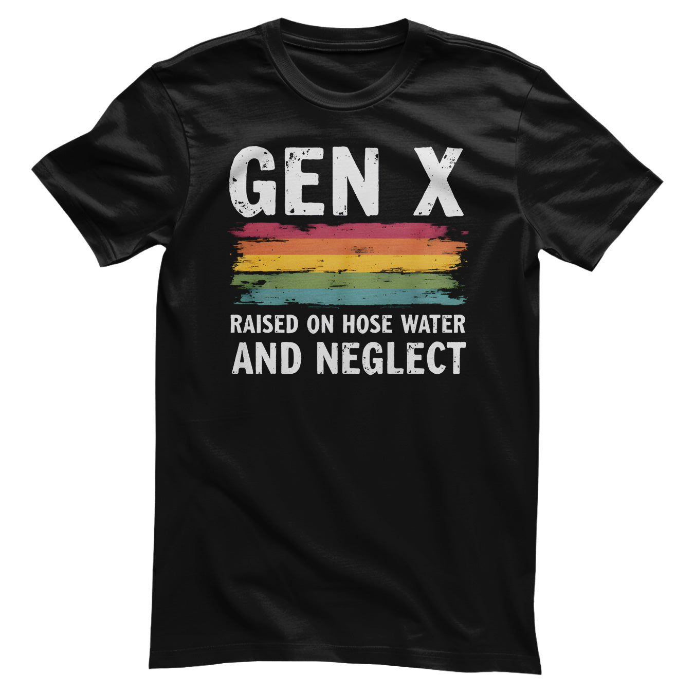 Generation X - Raised On Hose Water and Neglect T-Shirt