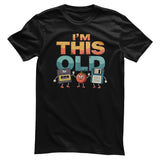 Tapes & Floppys - I'm This Old T-Shirt