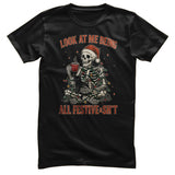 All Festive & Sh*t T-Shirt