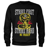 Cobra Kai Strike First - Strike Hard - No Mercy Sweatshirt  fra MerchHub.dk