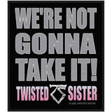 Twisted Sister: We're Not Gonna Take It Standard Woven Patch