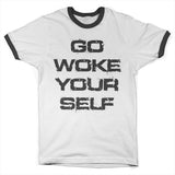 Go Woke Yourself Ringer Tee