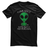 I Like Space - Both Outer and Personal - ToddArt T-Shirt