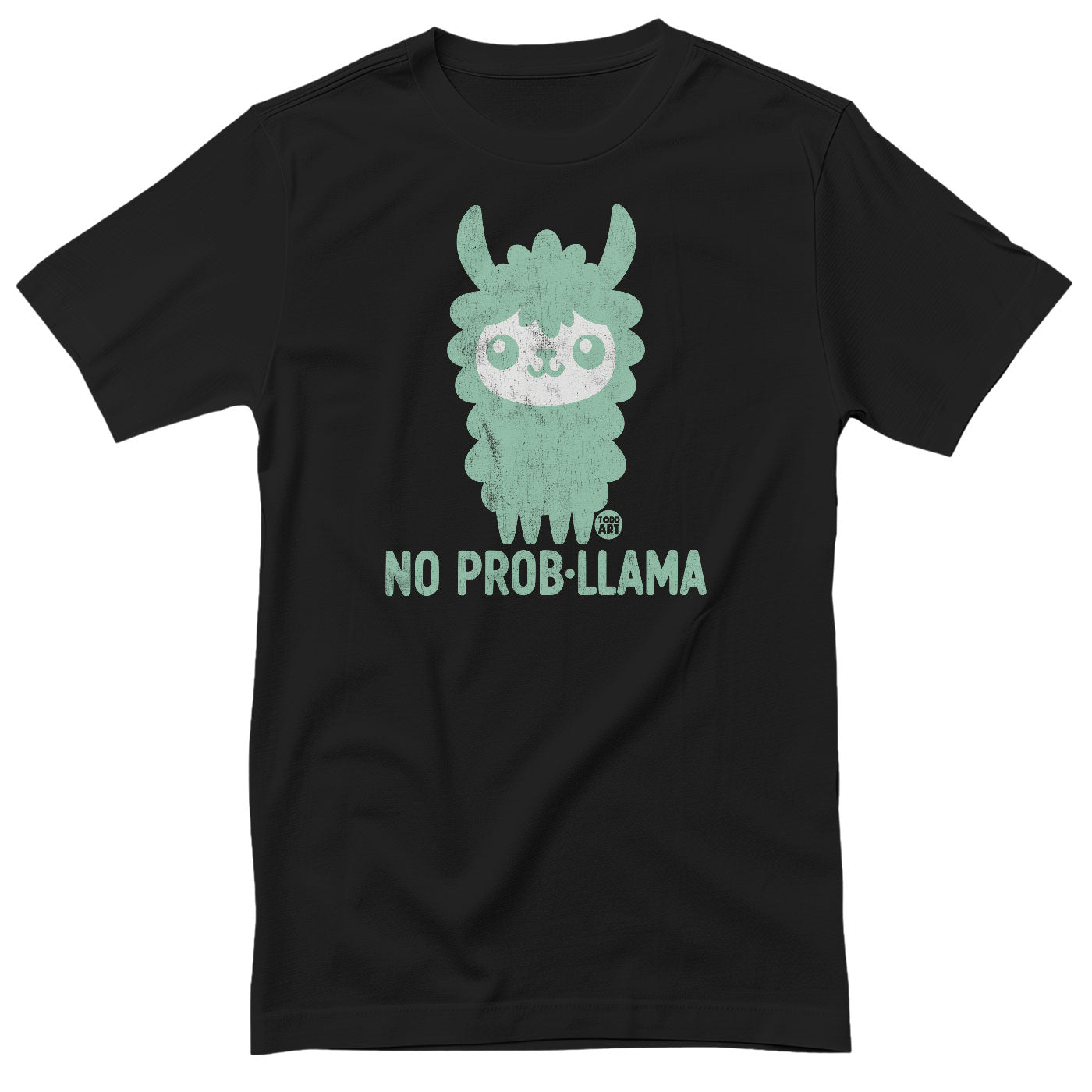No Prob-Llama - ToddArt T-Shirt